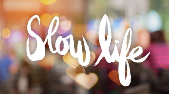 slow-life